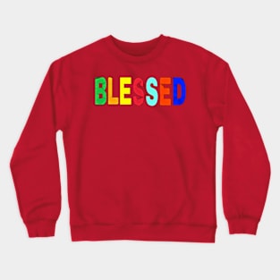 Blessed- Block - Front Crewneck Sweatshirt